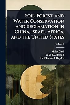 https://b2b.caffelleria.com/Soil, Forest, and Water Conservation and Reclamation in China, Israel, Africa, and the United States